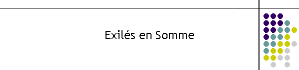 Exils en Somme